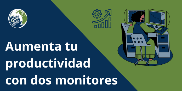 aumenta tu productividad con dos monitores