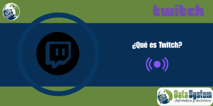 Descubre qué es Twitch de forma sencilla:
