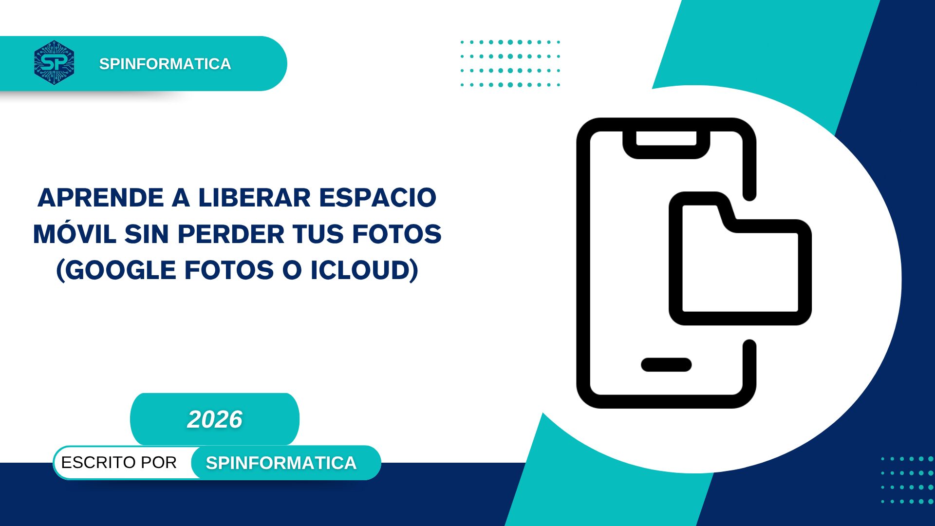 Aprende a liberar espacio móvil sin perder tus fotos(Google Fotos o iCloud)