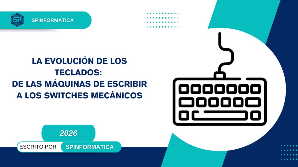 La Evolución de los Teclados: De las Máquinas de Escribir a los Switches Mecánicos