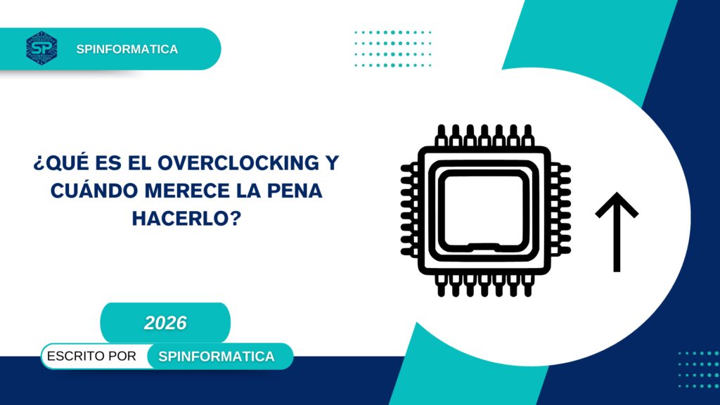 que es el overclocking pc y cuando merece la pena hacerlo