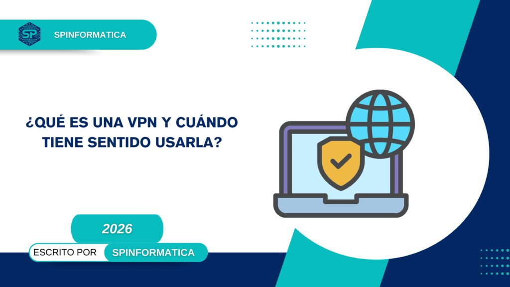 que es una vpn y para que sirve explicacion