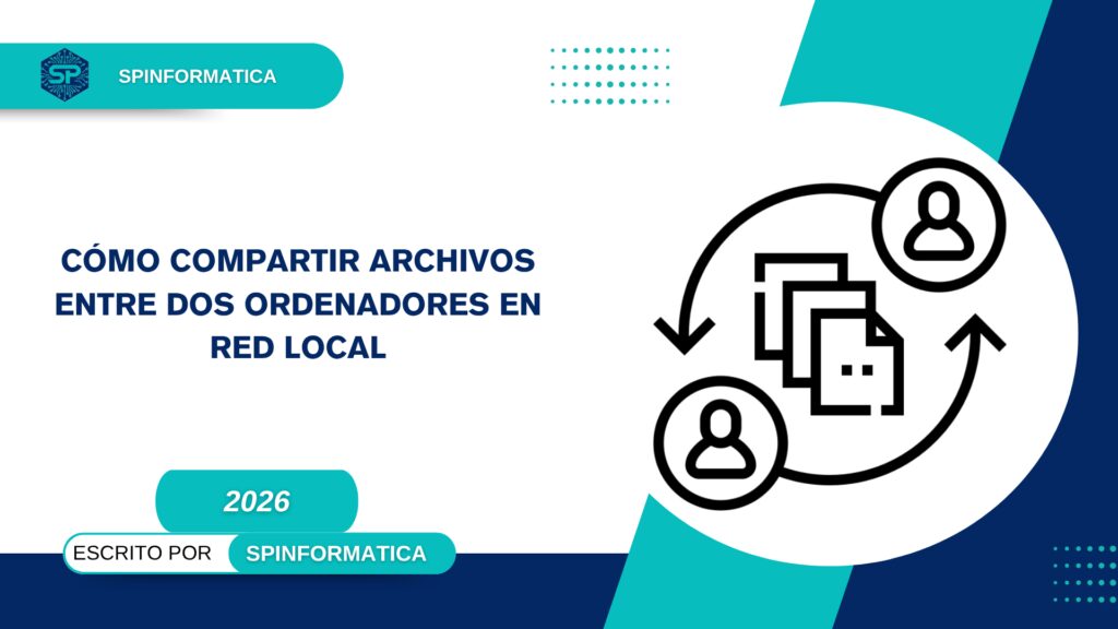 Cómo compartir archivos entre dos ordenadores en red local