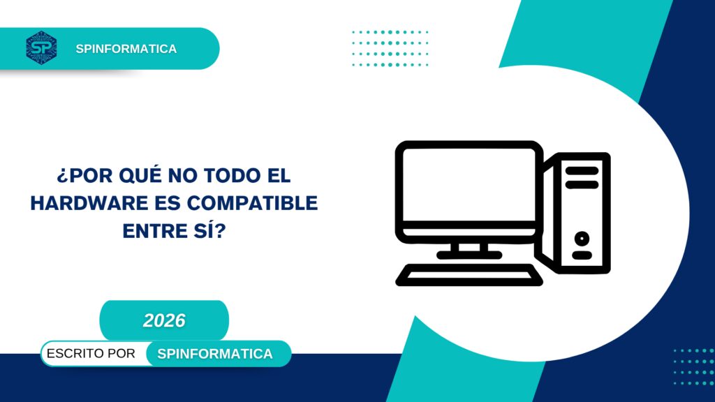 compatibilidad entre componentes de hardware en un ordenador