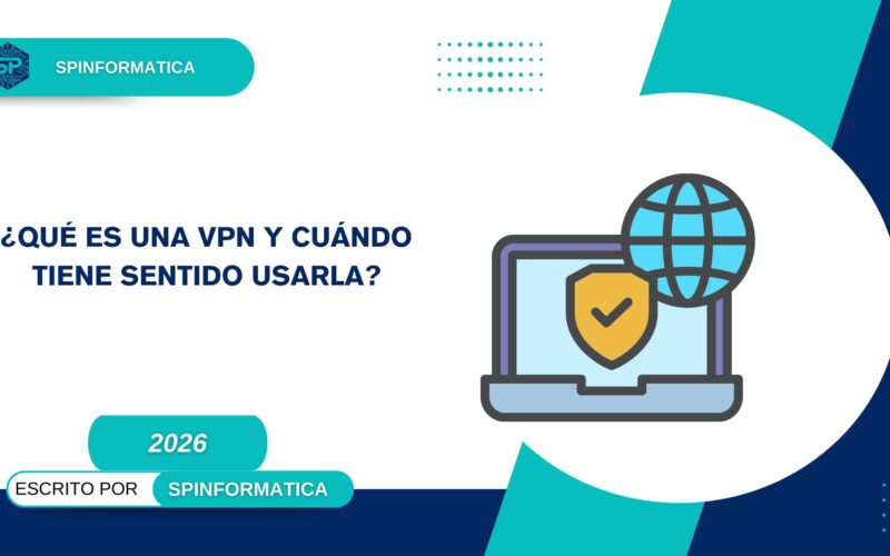 que es una vpn y para que sirve explicacion